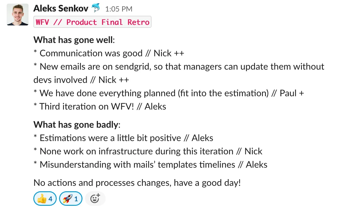 An example of a written update after a retrospective meeting for the rest of the remote team